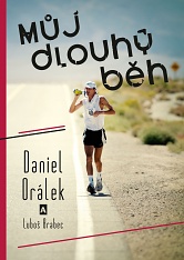 MŮJ DLOUHÝ BĚH - DANIEL ORÁLEK A LUBOŠ BRABEC